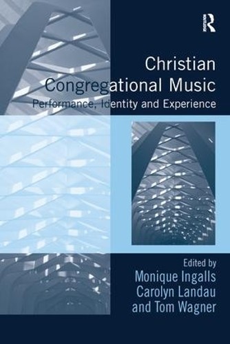 Christian Congregational Music by Monique Ingalls, Carolyn La... - 9781138270183