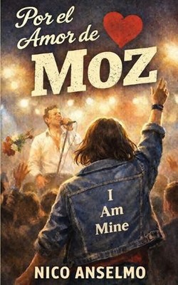 Por el Amor de Moz by Nico Anselmo (Spanish) Paperback Book