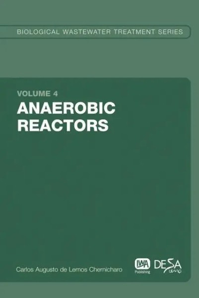 Anaerobic Reactors | Biological Wastewater Treatment Volume 4 | Chernicharo-image