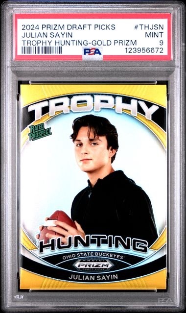 Julian Sayin 2024 Prizm Draft Picks Trophy Hunting Gold Prizm  #THJSN /10 PSA 9