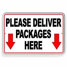 Please Deliver Packages Here Arrows Down Metal Sign / Magnetic Sign / Decal I283