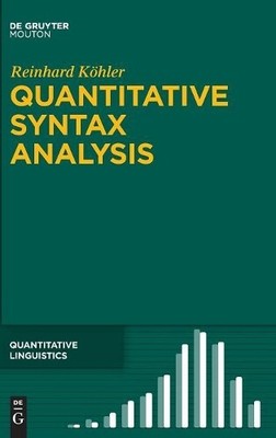 Reinhard Köhler Quantitative Syntax Analysis (Hardback)