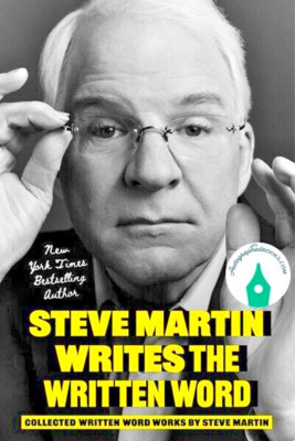 STEVE MARTIN autographed signed WRITES THE WRITTEN WORD 2025 HC Book IN HAND New