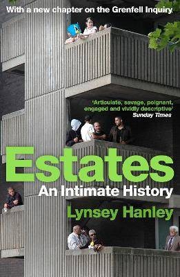 Estates, Hanley, Lynsey,  Paperback