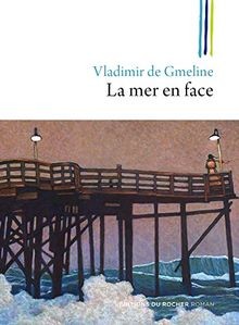 La mer en face von de Gmeline, Vladimir | Buch | Zustand sehr gut