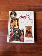 Petretti's Coca Cola Collectibles Price Guide 8th Edition 1992 By Nostalgia Pub.