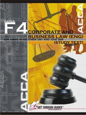 ACCA F4 Study Text Corporate and Business Law: F4 Study Text (New Syllabus): F4