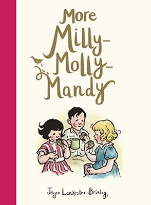 More Milly-Molly-Mandy, Brisley, Joyce Lankester