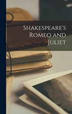 Anonymous Shakespeare's Romeo and Juliet (Hardback) (UK IMPORT)