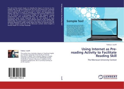 Using Internet as Pre-reading Activity to Facilitate Reading Skill Fadoua Loutfi