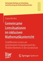 Gemeinsame Lernsituationen Im Inklusiven Mathematikunterricht | Laura Korten
