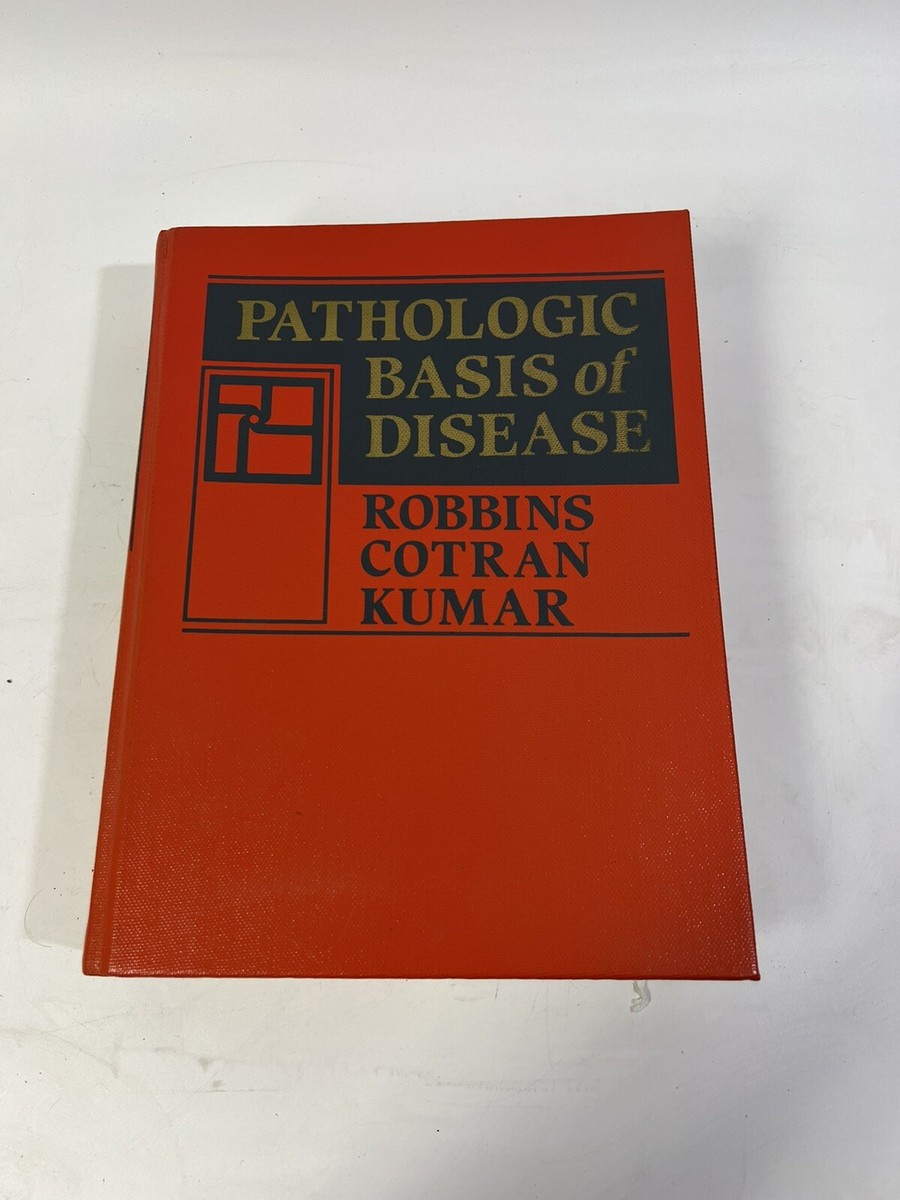 1984 Robbins & Cotran Pathologic Basis of Disease, Third Edition