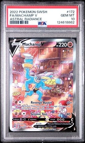 2022 Pokemon SWSH Astral Radiance #172 FA/Machamp V PSA 10 GEM MINT
