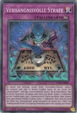 YU-GI-OH, VERHÄNGNISVOLLE STRAFE, SR, LED5-DE005, 1. Auflage, TOP