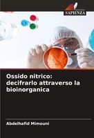 Abdelhafid Mimouni | Ossido Nitrico: Decifrarlo Attraverso La Bioinorganica