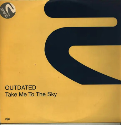 Outdated Take Me To The Sky Vinyl Single 12inch NEAR MINT RISE