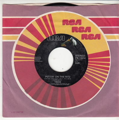 TACO - PUTTIN' ON THE RITZ - ORIGINAL RCA RECORDS 45 - GREAT SHAPE