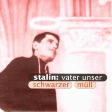 Vater Unser-Schwarzer Müll von Stalin | CD | Zustand sehr gut
