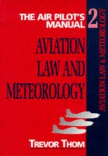 The Air Pilot's Manual: Aviation Law and Meteorolog... by Thom, Trevor Paperback - Afbeelding 1 van 2