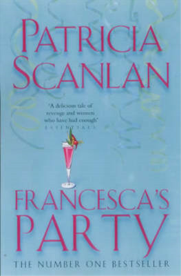 Francescas Party, Scanlan, Patricia, Used; Very Good Book