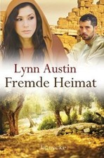 Fremde Heimat von Austin, Lynn | Buch | Zustand sehr gut