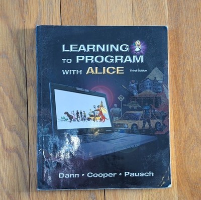 Learning to Program with Alice Third Edition Paperback Dann Cooper Pausch