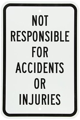 #ad NOT RESPONSIBLE FOR ACCIDENTS OR INJURIES Business Sign 12quot; x 8quot; Aluminum Metal $13.95