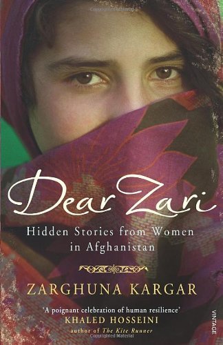Dear Zari: Hidden Stories from Women of Afghanistan,Zarghuna K ,.9780099542186 - Picture 1 of 1