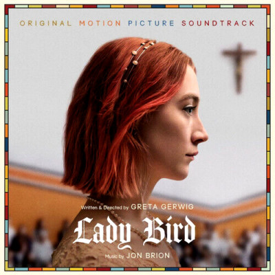 LADY BIRD, VINYL (MOTION PICTURE SOUNDTRACK)(Vinyl),Fire