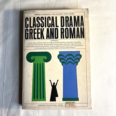 Classical Drama Greek And Roman Trade Paperback Barron's Essentials 1959
