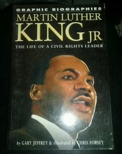 Martin Luther King Jr.: The Life of a Civil Rights Leader (Graphic Biographies)