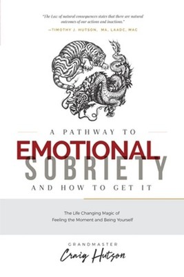 A Pathway to Emotional Sobriety and How to Get It: The Life Changing Magic of Fe