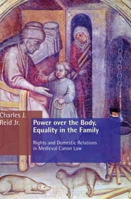 Power over the Body, Equality in the Family : Rights and Domestic