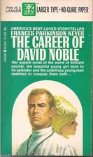 The Career of David Noble, by Frances Parkinson Keyes
