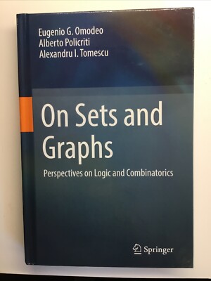 On Sets and Graphs : Perspectives on Logic and Combinatorics by Alberto...