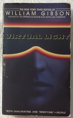 Virtual Light By William Gibson (1994 Bantam/Spectra Books Mass Market PB)
