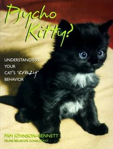 Psycho Kitty?: Understanding Your Cats Behaviour | Buch | Zustand gut