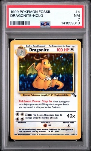 Pokémon Dragonite 4/62  1999 Fossil Holo PSA 7 NM