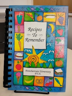 Recipes to Remember: Celebrating 10 Years of Excellence in Education LA 2003-4 