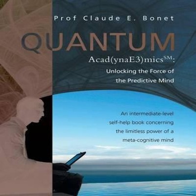 Quantum Acad(ynae3)Micssm Unlocking the Force of the Predictive M