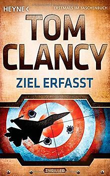 Ziel erfasst: Thriller von Clancy, Tom | Buch | Zustand sehr gut