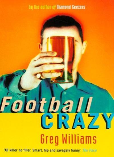 Football Crazy-Greg Williams