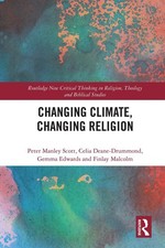 Changing Climate, Changing Religion by Peter Manley Scott Hardcover Book