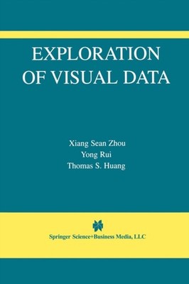 Xiang Zhou - Exploration of Visual Data - New paperback or softback -  - X555z