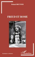 Roland Brunner | Freud Et Rome | Taschenbuch | FranzöSisch (2020) | 142 S.