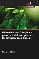 Mohamed Neji | Diversità Morfologica E Genetica Del Complesso B. Distachyon A...