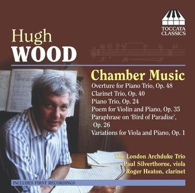 LONDON ARCHDUKE TRIO, Silverthorne, Heaton - HUGH WOOD KAMMERMUSIK-CD Sehr guter Zustand