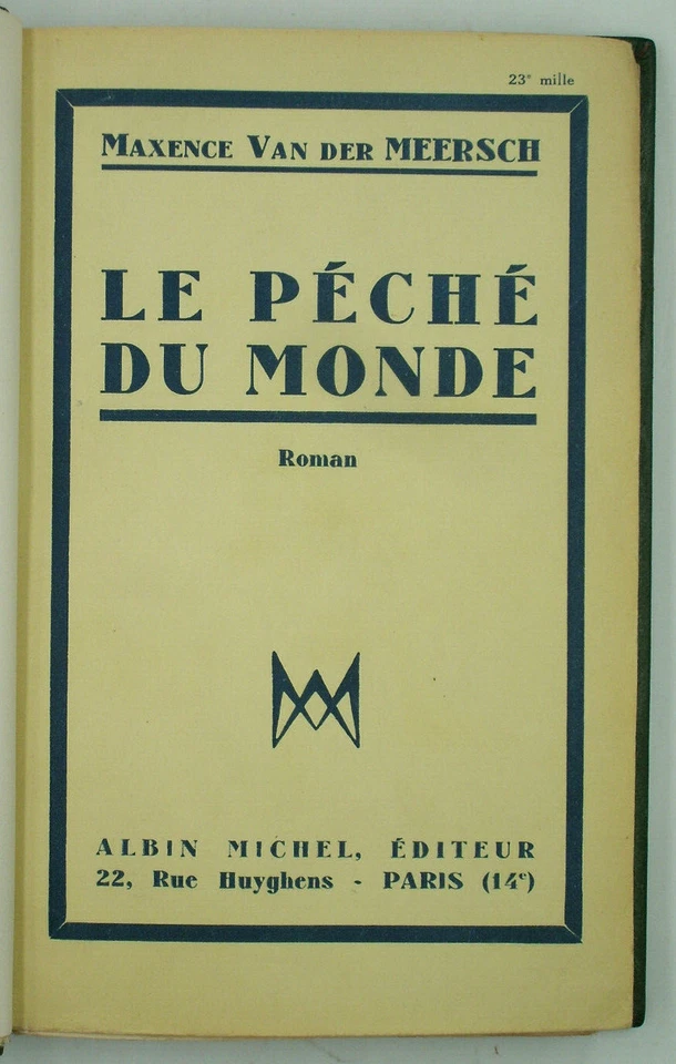 VAN DER MEERSCH, Maxence - Le Péché du Monde - Albin Michel - 1942 - TBE - Photo 2/3