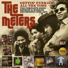 The Meters - Gettin Funkier All The Time: Complete Josie / Reprise & Warner Reco