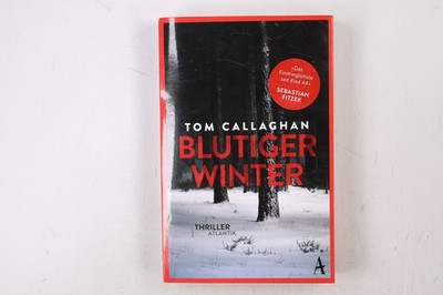 39874 Tom Callaghan BLUTIGER WINTER Thriller